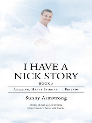 cover image of I Have a Nick Story Book 3
